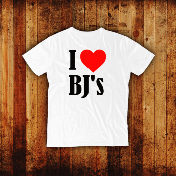 I love BJ's -T-shirt